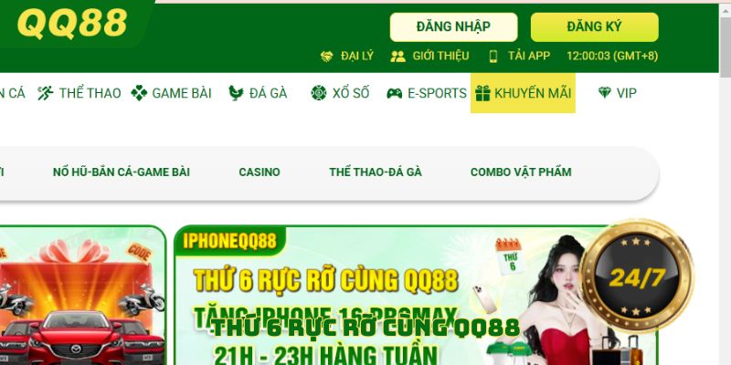 Thứ 6 rực rõ cùng qq88